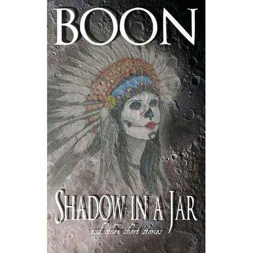 Shadow in a Jar: and other short stories