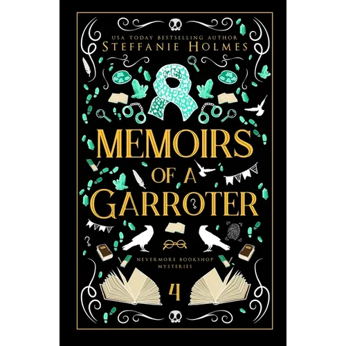 Memoirs of a Garroter: Luxe paperback edition