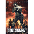 Containment: A Zombie Novel