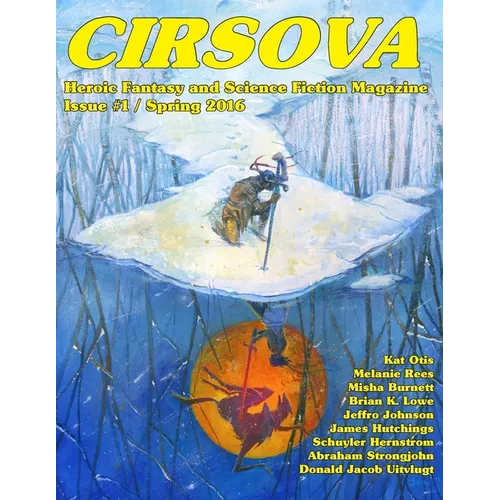 Cirsova: Heroic Fantasy and Science Fiction Magazine
