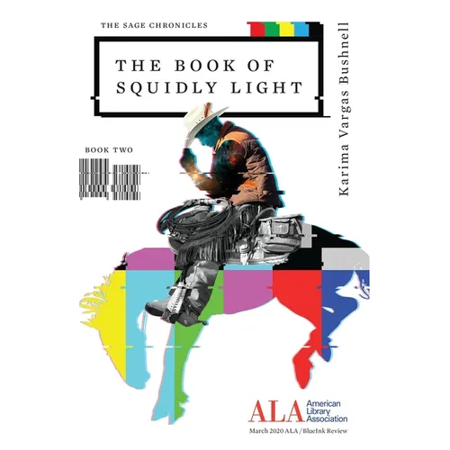 The Book of Squidly Light: The Continuing Chronicles of Halycon Sage