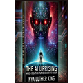 The AI Uprising