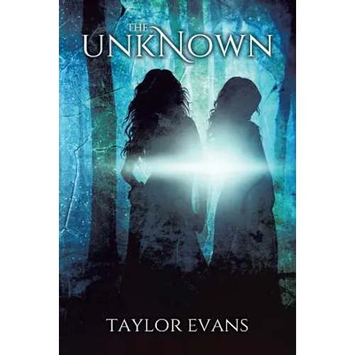 The Unknown (The Sorcerers' Prophecy Book 1)
