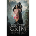A Love this Grim