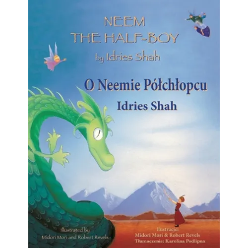 Neem the Half-Boy / O Neemie Pólchlopcu: Bilingual English-Polish Edition / Wydanie dwujęzyczne angielsko-polskie