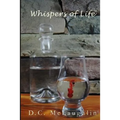 Whispers of Life