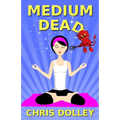 Medium Dead