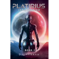 Platirius Infiltration Book I