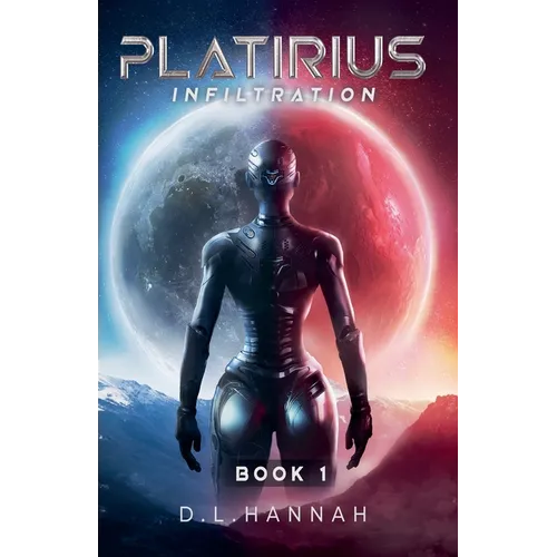 Platirius Infiltration Book I