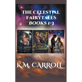 The Celestial Fairytales books 1-3