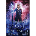 Crone Unleashed