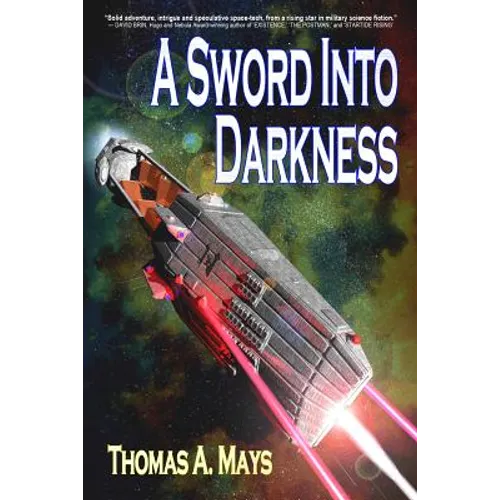 A Sword Into Darkness
