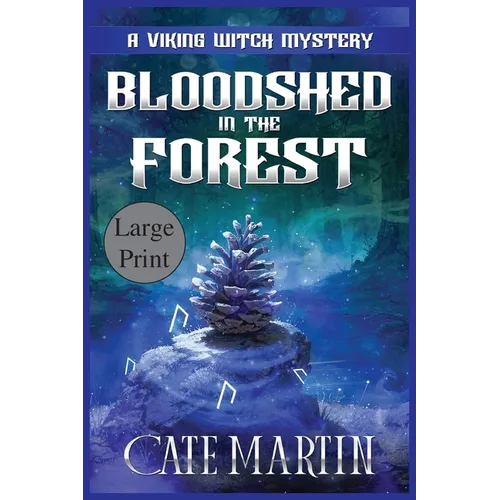Bloodshed in the Forest: A Viking Witch Mystery
