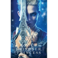 Rogue, Prisoner, Princess (Of Crowns and Glory-Book 2)