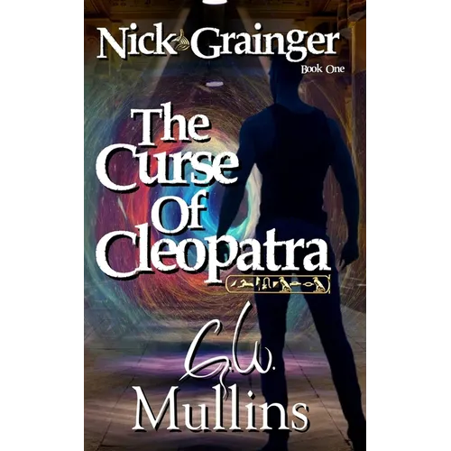 Nick Grainger Book One The Curse Of Cleopatra