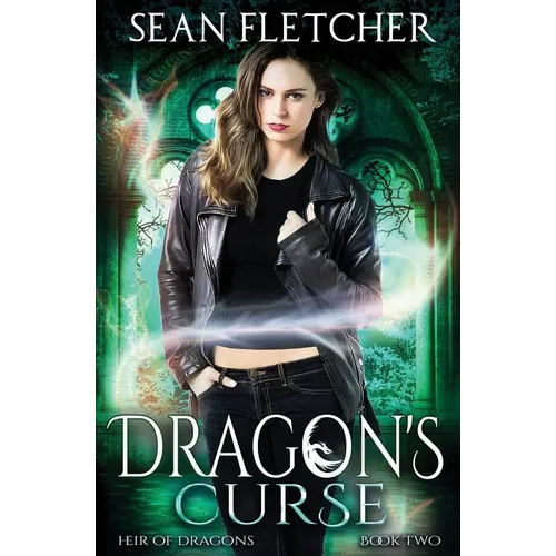 Dragon's Curse (Heir of Dragons: Book 2)