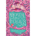 Mortal Follies