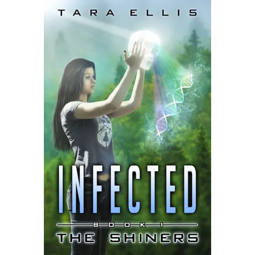 Infected: The Shiners
