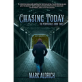 Chasing Today: The Peripherals: Book Three