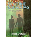 Sunshine and Shadows: Another Modern Fairytale