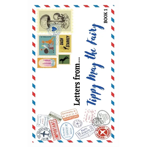 Letters from...: Tippy May the Fairy