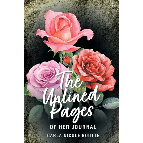 The Unlined Pages of Her Journal