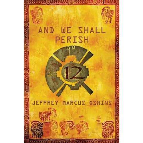 And We Shall Perish