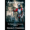 Apocalypse: The Redemption Chronicles: Book 3