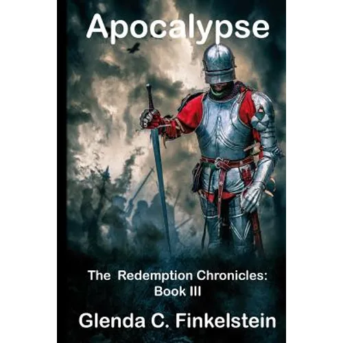 Apocalypse: The Redemption Chronicles: Book 3