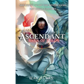 Ascendant: Saga of Valor: Fantasy Story of Tyrants and Rebellion