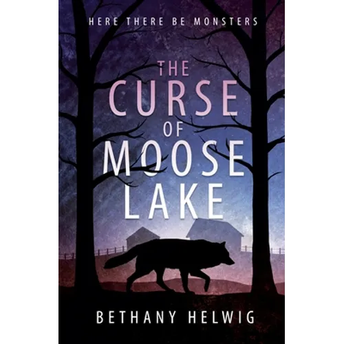 The Curse of Moose Lake