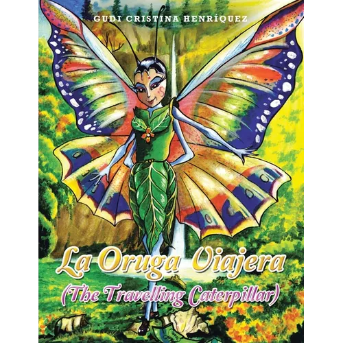 La Oruga Viajera (The Travelling Caterpillar) - Paperback