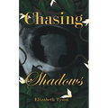 Chasing Shadows