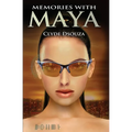 Memories With Maya