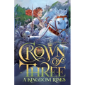 A Kingdom Rises, 3