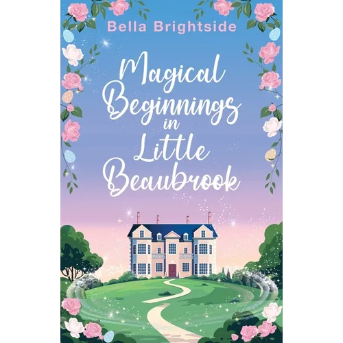 Magical Beginnings in Little Beaubrook