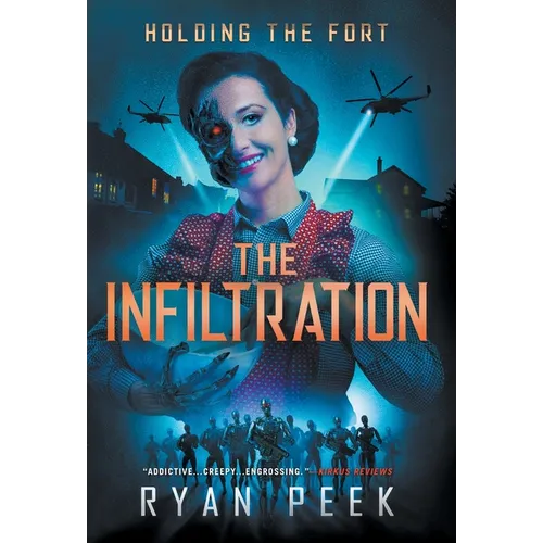 Holding the Fort: The Infiltration