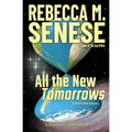 All the New Tomorrows: 5 Science Fiction Stories
