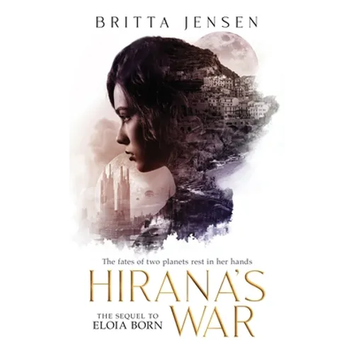 Hirana's War