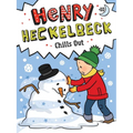 Henry Heckelbeck Chills Out
