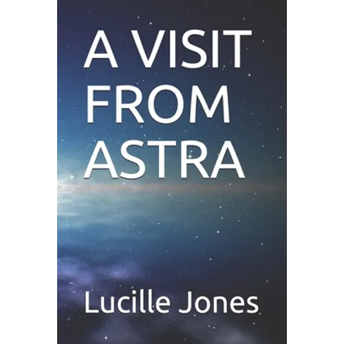 A Visit from Astra