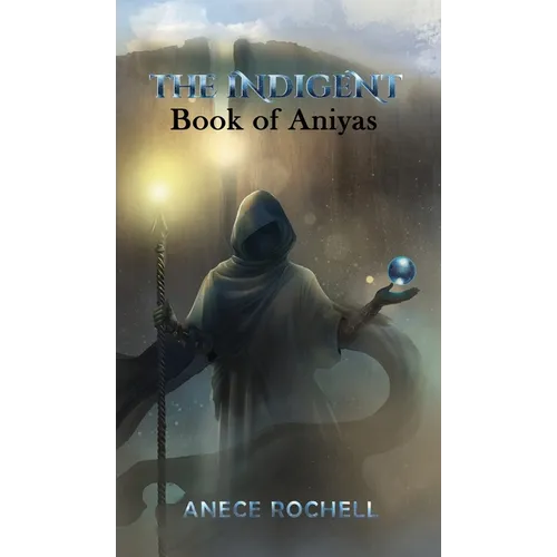 The Indigent: Book of Aniyas