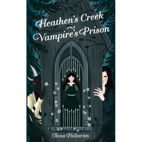 Heathen's Creek: Vampire's Prison