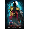 Life and Death
