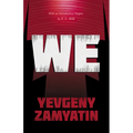 We: With the Introductory Chapter, The Revolution and Famine in Russia By H. G. Wells