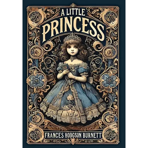 A Little Princess (Collector's Edition) (Laminated Hardback with Jacket)