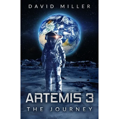 Artemis 3: The Journey