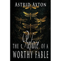 The Preface of a Worthy Fable