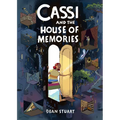 Cassi and the House of Memories: A Graphic Novel