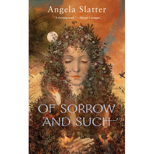 Of Sorrow and Such